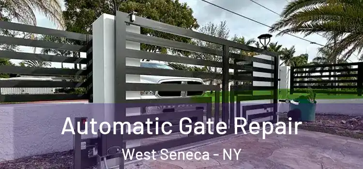Automatic Gate Repair West Seneca - NY