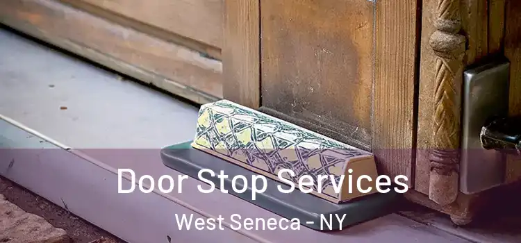 Door Stop Services West Seneca - NY
