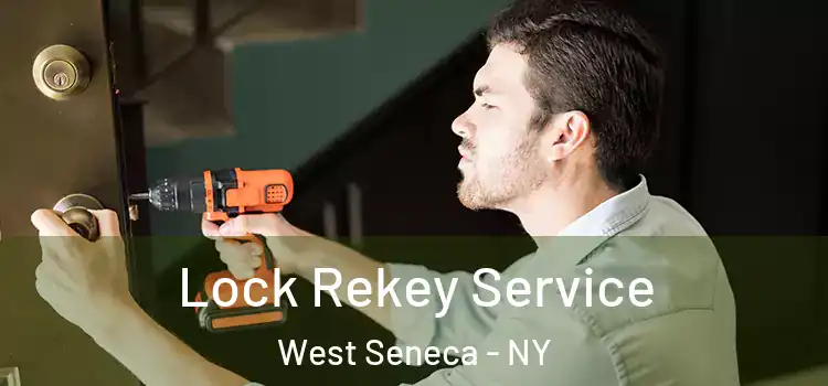 Lock Rekey Service West Seneca - NY