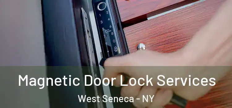 Magnetic Door Lock Services West Seneca - NY