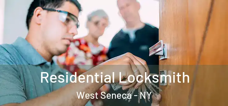 Residential Locksmith West Seneca - NY